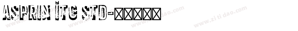 Asprin ITC Std字体转换